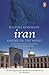 Iran: Empire of the Mind: A History from Zoroaster to the Present Day