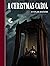 A Christmas Carol by Charles Dickens