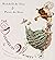 The Duchess of Whimsy: An Absolutely Delicious Fairy Tale by Randall de Seve (29-Mar-2011) Hardcover