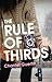 The Rule of Thirds by Chantel Guertin (October 01,2013)