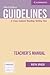 Guidelines Teacher's Manual...