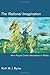 The Rational Imagination: How People Create Alternatives to Reality (Bradford Books) by Byrne, Ruth M J. (2005) Hardcover