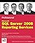 Professional Microsoft SQL Server 2008 Reporting Services (Wrox Programmer to Programmer) by Turley, Paul, Silva, Thiago, Smith, Bryan C., Withee, Ken published by John Wiley & Sons (2008)