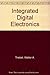 Integrated Digital Electronics (Prentice-Hall series in electronic technology) by Walter A. Triebel (1985-01-03)