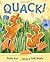Quack! by Phyllis Root (2010-02-09)