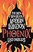 The Phoenix: The Men Who Made Modern London
