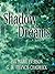 Shadow of Dreams (Shadow of Dreams Series #1) by Eva Marie Everson (2003-05-02)