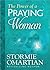 The Power of a Praying Woman[POWER OF A PRAYING WOMAN][Hardcover]
