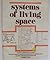 Systems of living space