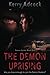 NEW-The Demon Uprising: A C...