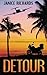 Detour by Janice Richards (2013-01-15)