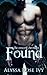 [(Found : Book 3 of the Crescent Chronicles)] [By (author) Alyssa Rose Ivy] published on (August, 2013)