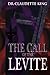 The Call of the Levite by Dr Claudette King (2013-10-22)