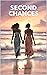 Second Chances: A Sapphic R...