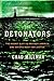 The Detonators: The Secret Plot to Destroy America and an Epic Hunt for Justice by Chad Millman(2017-02-14)