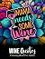 Wine Quotes, Adult Coloring...