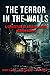 The Terror in the Walls: A ...