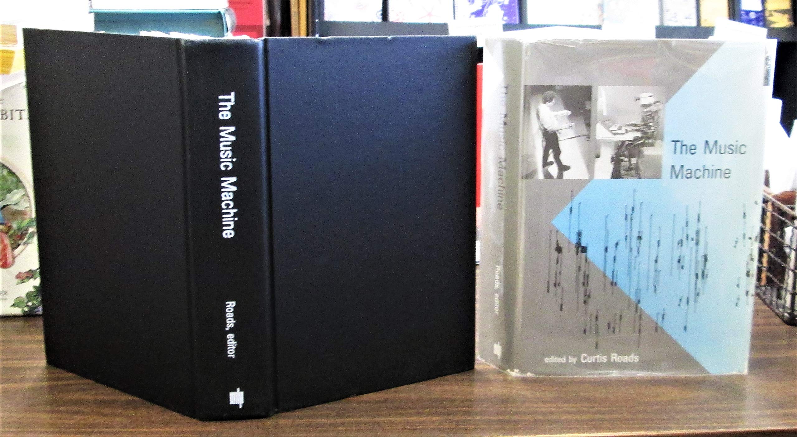 The Music machine: Selected readings from Computer music journal (Hardcover)
