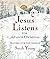 Jesus Listens--for Advent and Christmas, Padded Hardcover, with Full Scriptures: Prayers for the Season (A 40-Day Devotional)
