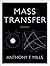 Mass Transfer by Anthony F. Mills (2001-05-03)