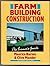 Farm Building Construction