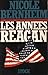 années Reagan by Nicole Bernheim