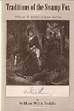 Traditions of the Swamp Fox: William W. Boddie's Francis Marion (Hardcover)
