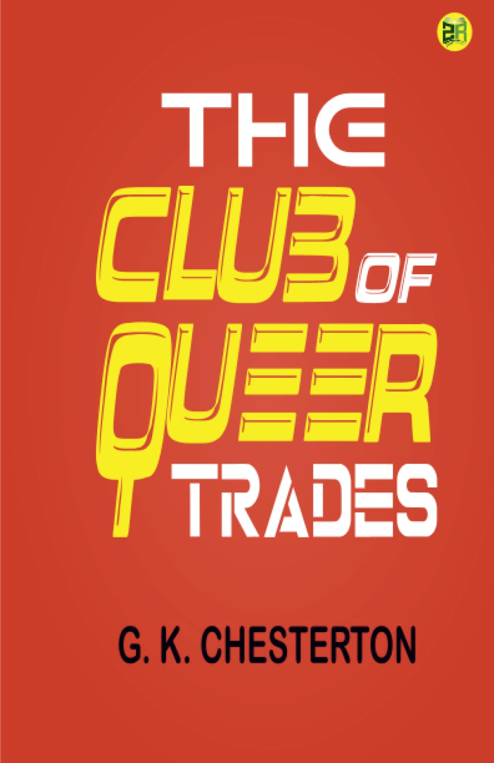 The Club of Queer Trades
