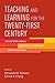 Teaching and Learning For the Twenty-First Century: Educational Goals, Policies, and Curricula from Six Nations (2016-05-30)