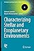 Characterizing Stellar and Exoplanetary Environments (Astrophysics and Space Science Library) (2014-11-04)