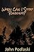 When Can I Stop Running? by Mr. John Podlaski (2016-06-17)