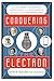 Conquering the Electron: The Geniuses, Visionaries, Egomaniacs, and Scoundrels Who Built Our Electronic Age by Derek Cheung Eric Brach(2014-06-10)