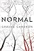 Normal: A Novel by Graeme Cameron (2015-03-31)