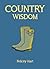 Country Wisdom by Felicity Hart (2013-08-05)