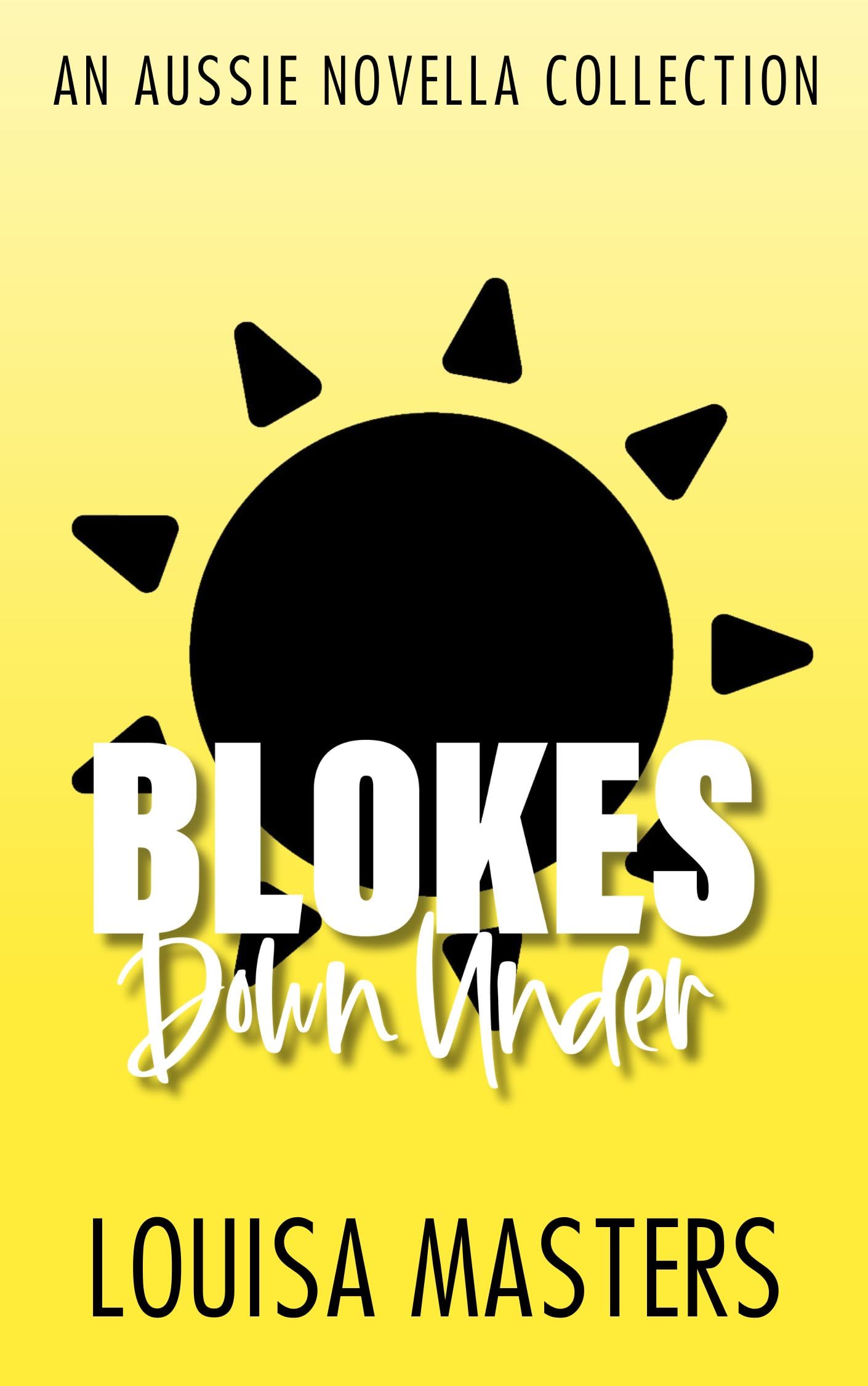 Blokes Down Under: An Aussie MM Novella Collection (Kindle Edition)