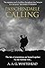 PASSCHENDAELE CALLING: a gripping historical novel of war across three centuries