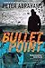 Bullet Point by Peter Abrahams (2010-04-27)