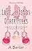 Love, Friends and other Per...