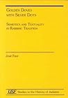 Golden Doves With Silver Dots: Semiotics and Textuality in Rabbinic Tradition (Jewish Literature and Culture)