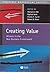 [Creating Value: Winners in the New Business Environment (Strategic Management Society)] [Author: Hitt] [June, 2002]