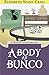 A Body at Bunco (A Myrtle Clover Cozy Mystery Volume 8)