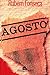 Agosto by Rubem Fonseca