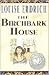 The Birchbark House by Louise Erdrich