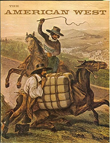 THE AMERICAN WEST Vol. III No. 3, Summer 1966 Magazine of the Western History Association (Paperback)
