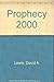 Prophecy 2000 by David A. Lewis (1991-04-03)