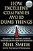 How Excellent Companies Avoid Dumb Things: Breaking the 8 Hidden Barriers that Plague Even the Best Businesses by Neil Smith (2013-09-24)