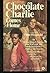 Chocolate Charlie Comes Home