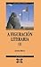 A figuración literaria / Th...