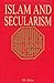 Islam, Secularism, and the ...
