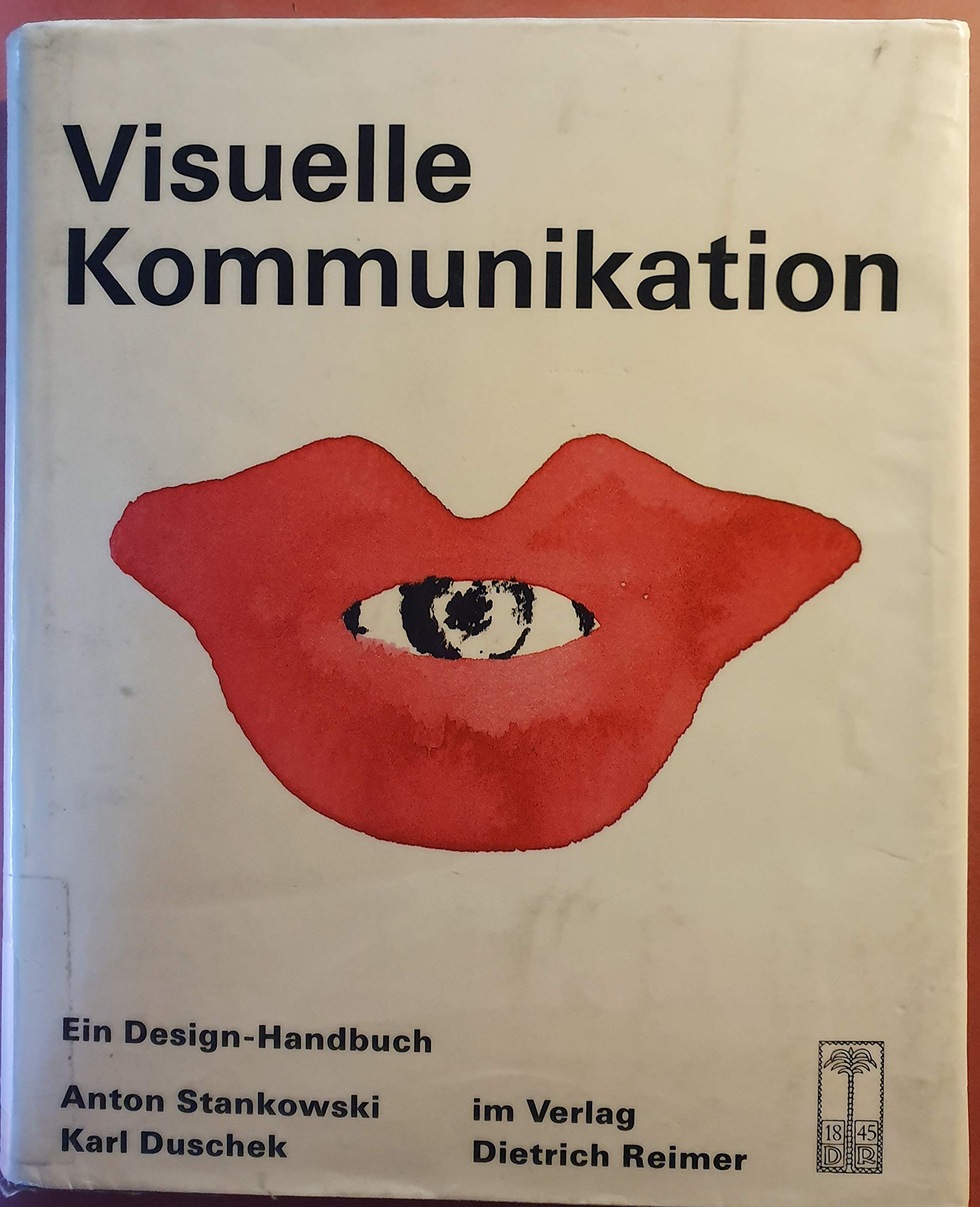 Visuelle Kommunikation: Ein Design-Handbuch (German Edition)